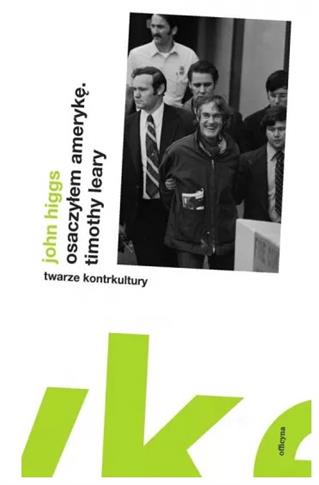 OSACZYŁEM AMERYKĘ TIMOTHY LEARY