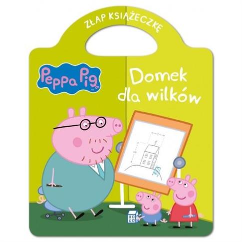 Świnka Peppa. Złap książeczkę. Domek dla wilków