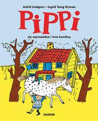 PIPPI SIĘ WPROWADZA I INNE KOMIKSY PIPPI