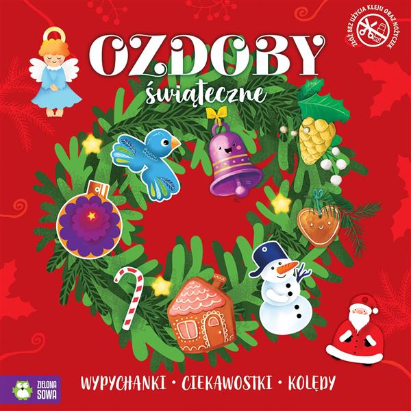 ŚWIĄTECZNE WYPYCHANKI. OZDOBY ŚWIĄTECZNE