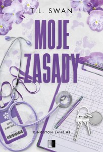 Moje zasady. Kingston Lane. Tom 1