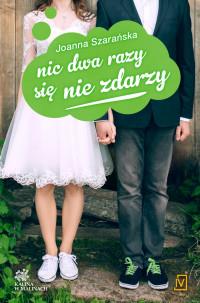 NIC DWA RAZY SIĘ NIE ZDARZY KALINA W MALINACH