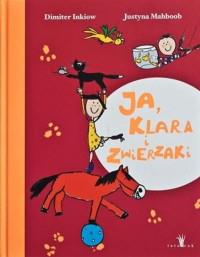JA,KLARA I ZWIERZAKI