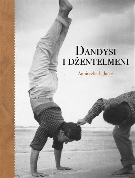 DANDYSI I DŻENTELMENI