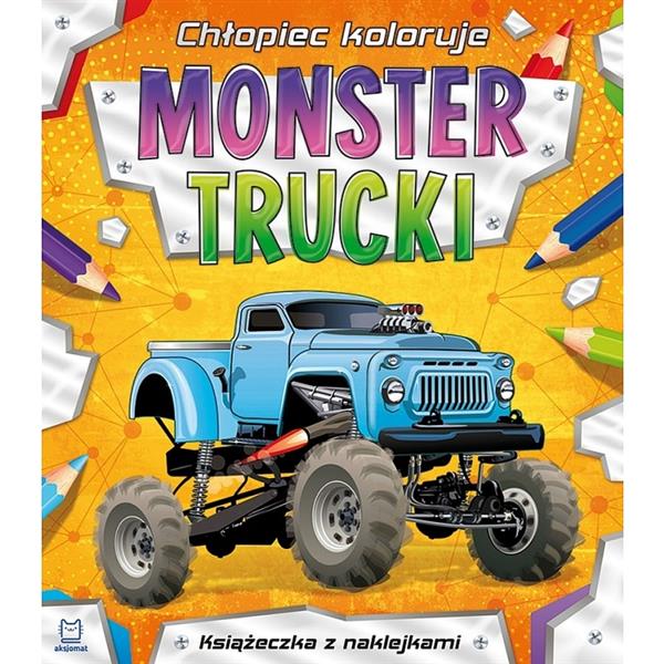 CHŁOPIEC KOLORUJE. MONSTER TRUCKI