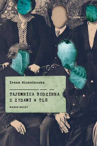 TAJEMNICA RODZINNA Z ŻYDAMI W TLE