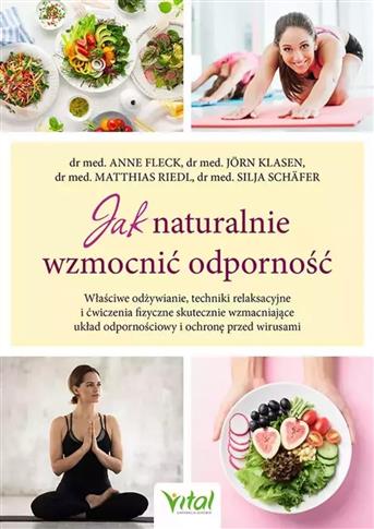Jak naturalnie wzmocnić odporność. Właściwe odżywi
