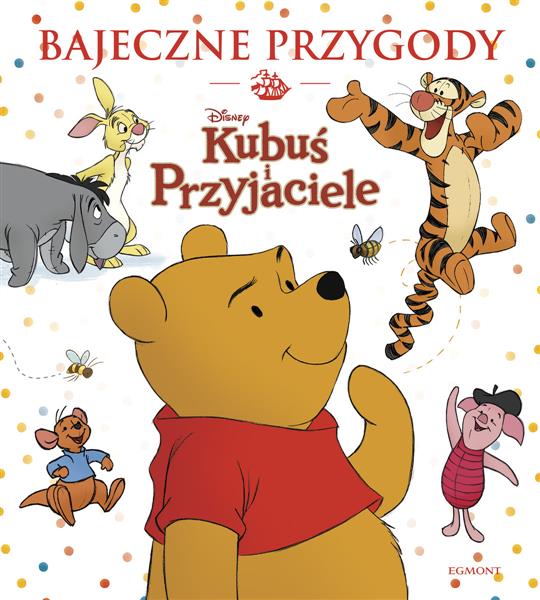 KUBUŚ I PRZYJACIELE. BAJECZNE PRZYGODY