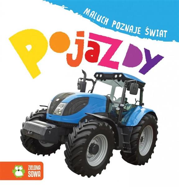 MALUCH POZNAJE ŚWIAT. POJAZDY