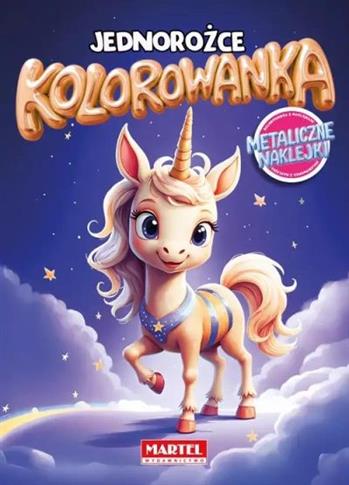 KOLOROWANKA JEDNOROŻCE Z NAKLEJKAMI METALICZNYMI