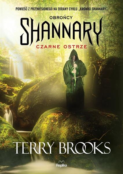 OBROŃCY SHANNARY. CZARNE OSTRZE