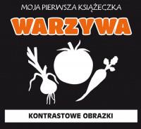 MOJA PIERWSZA KSIĄŻECZKA WARZYWA KONTRAST.