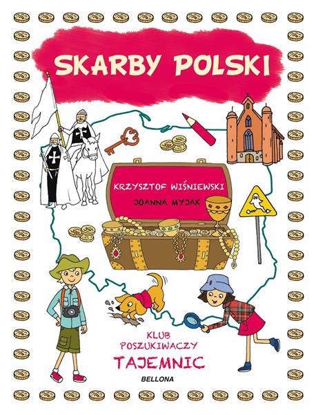 SKARBY POLSKI. KLUB POSZUKIWACZY TAJEMNIC