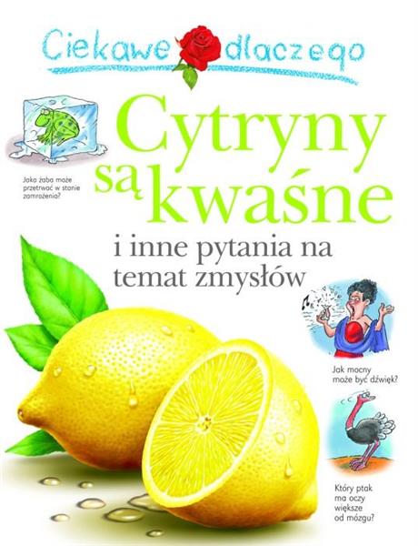 CIEKAWE DLACZEGO CYTRYNY SĄ KWAŚNE