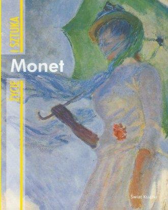 MONET. ŻYCIE I SZTUKA