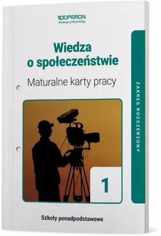 Wiedza o społeczeństwie 1. Maturalne karty pracy.