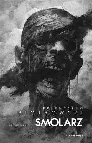 Komisarz Igor Brudny. tom 6. Smolarz