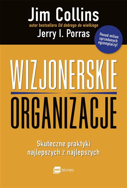 Wizjonerskie organizacje. Skuteczne praktyki najle