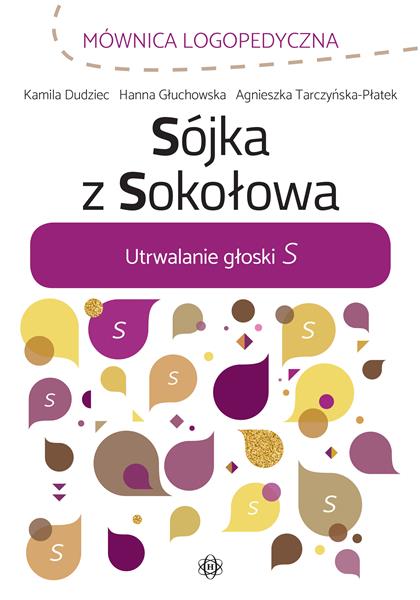 MÓWNICA LOGOPEDYCZNA. SÓJKA Z SOKOŁOWA. UTRWALANIE