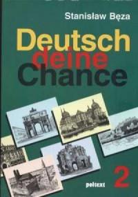 DEUTSCH DEINE CHANCE 2 (+ CD)