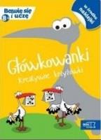 BAWIĘ SIĘ I UCZĘ.  GŁÓWKOWANKI KREATYWNE KRZYŻÓWKI