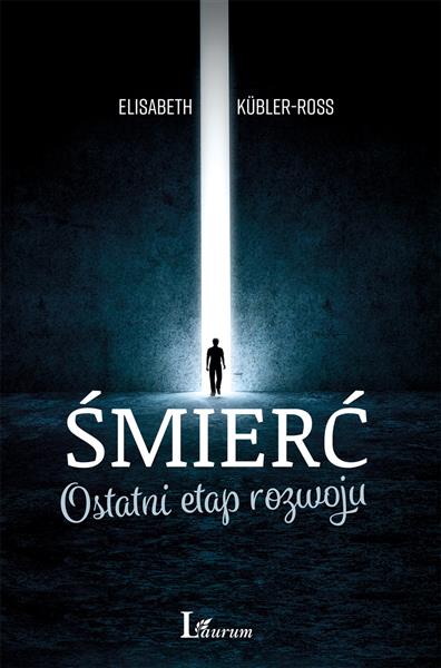 ŚMIERĆ. OSTATNI ETAP ROZWOJU