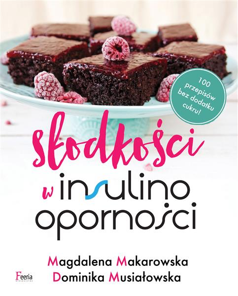 SŁODKOŚCI W INSULINOOPORNOŚCI
