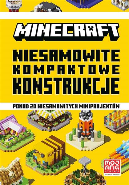 MINECRAFT. NIESAMOWITE KOMPAKTOWE KONSTRUKCJE