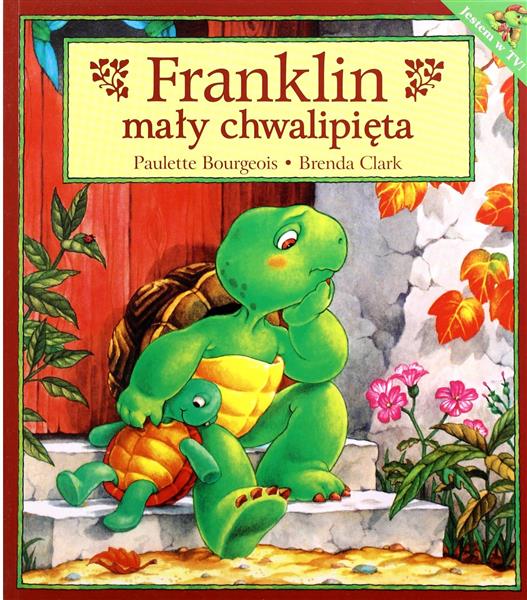 Franklin mały chwalipięta