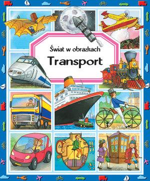 ŚWIAT W OBRAZKACH. TRANSPORT