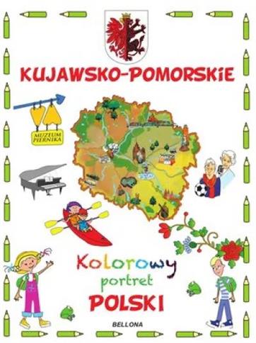 Kujawsko-Pomorskie. Kolorowy portret Polski