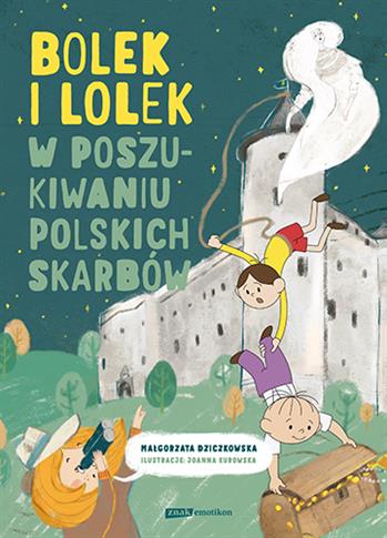 BOLEK I LOLEK. W POSZUKIWANIU POLSKICH SKARBÓW