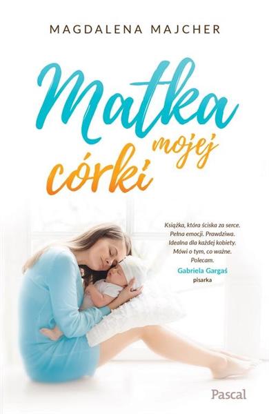 MATKA MOJEJ CÓRKI