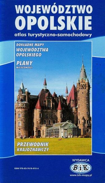 WOJEWÓDZTWO OPOLSKIE ATLAS TURYSTYCZNO-SAMOCHODOWY