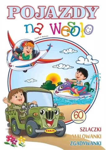 POJAZDY NA WESOŁO PASJA