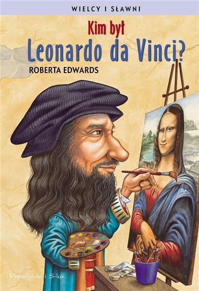 KIM BYŁ LEONARD DA VINCI