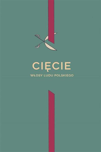 CIĘCIE WŁOSY LUDU POLSKIEGO