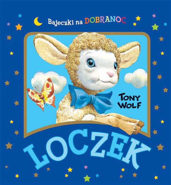 LOCZEK. BAJECZKI NA DOBRANOC