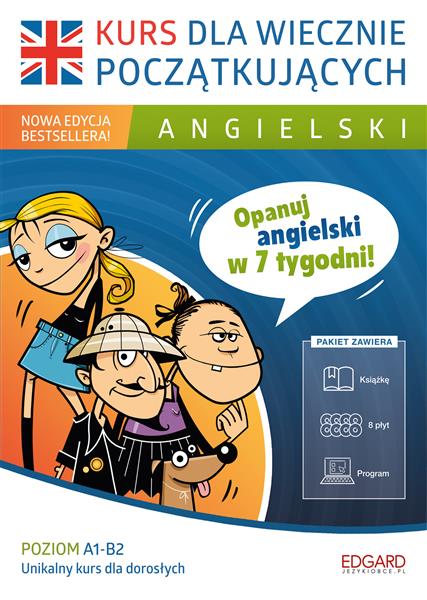 ANGIELSKI. KURS DLA WIECZNIE POCZĄTKUJĄCYCH, WYDAN