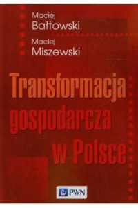 Transformacja gospodarcza w Polsce
