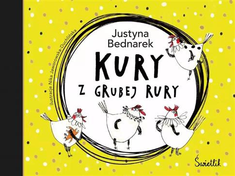 Kury z grubej rury. Tom 1