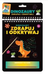 ZDRAPUJ I ODKRYWAJ. DINOZAURY