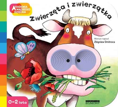 AKADEMIA MĄDREGO DZIECKA. ZWIERZĘTA I ZWIERZĄTKA