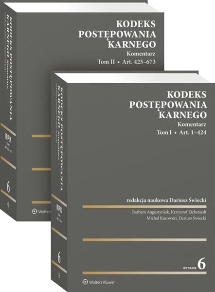 KODEKS POSTĘPOWANIA KARNEGO. KOMENTARZ. TOM 1-2
