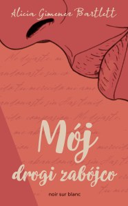 Mój drogi zabójco...