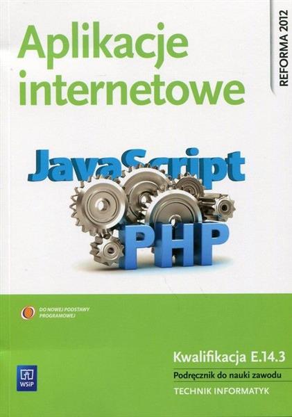 APLIKACJE INTERNETOWE. KWALIFIKACJA E.14.3. PODRĘC