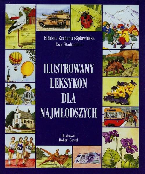 ILUSTROWANY LEKSYKON DLA NAJMŁODSZYCH