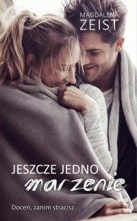 JESZCZE JEDNO MARZENIE