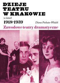DZIEJE TEATRU W KRAKOWIE 1918-1939