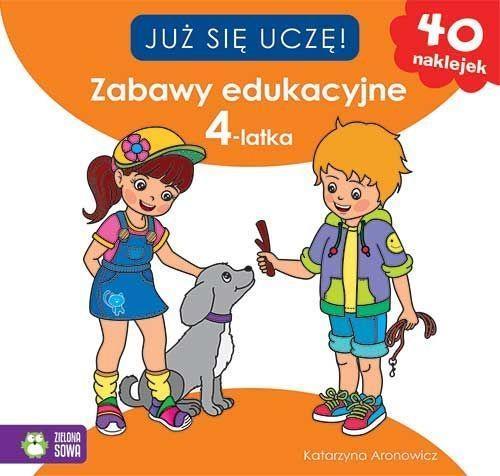 JUŻ SIĘ UCZĘ. ZABAWY EDUKACYJNE 4-LATKA